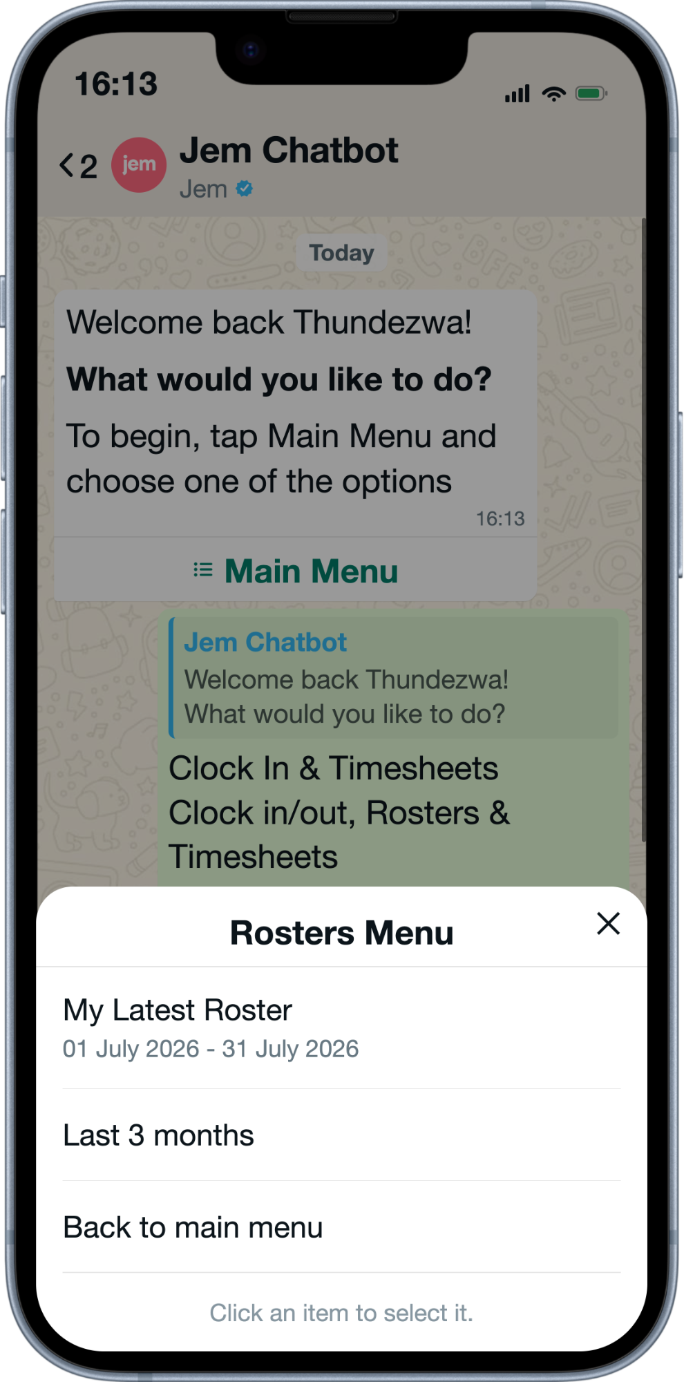 The Jem Chatbot on WhatsApp: a welcome message with a Main Menu link, then the Rosters Menu open showing the latest roster and a link to the last three months