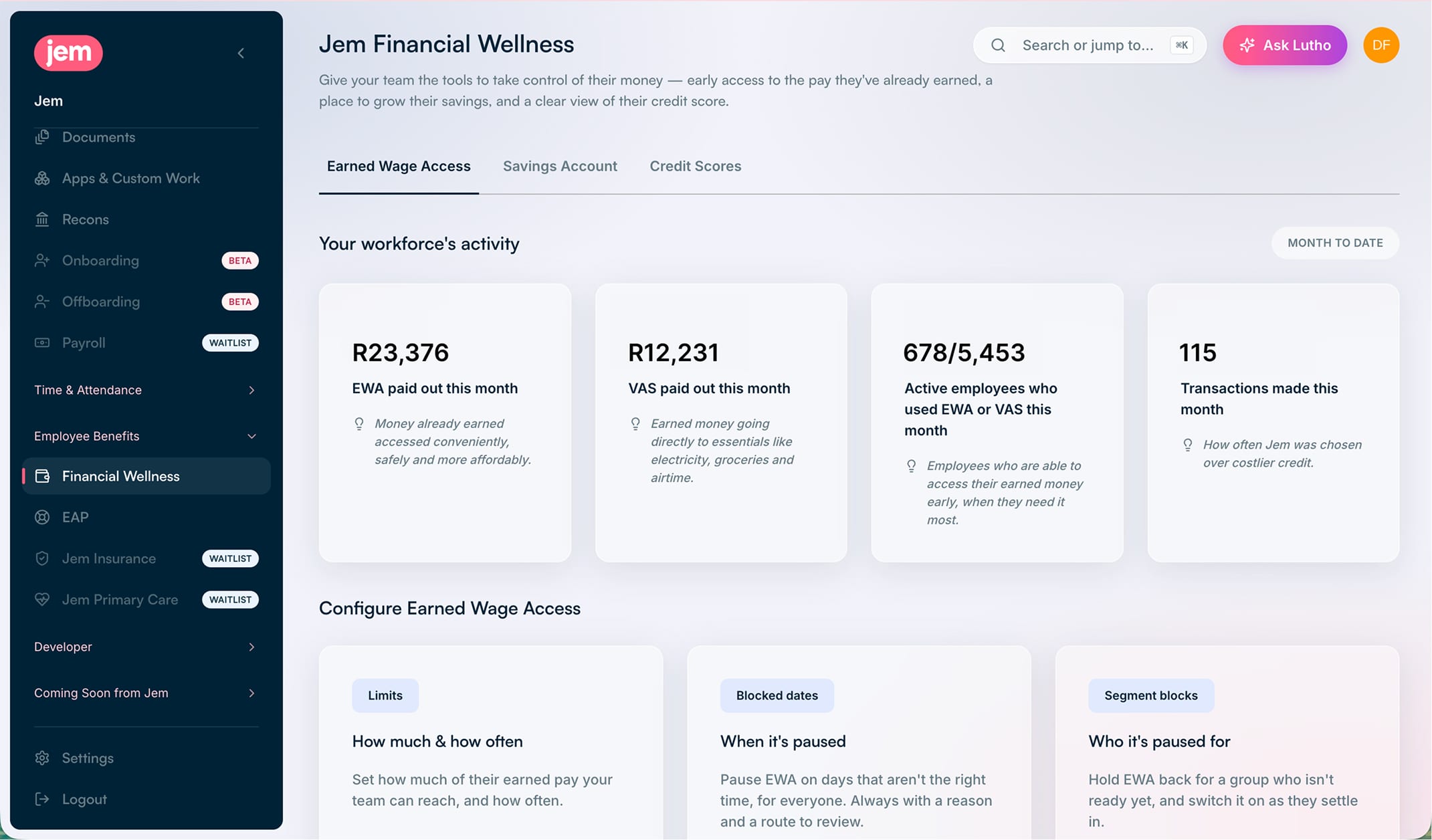 The Jem Hub's Financial Wellness view, with tabs for Earned Wage Access, Savings Account and Credit Scores, a month-to-date row of workforce activity tiles for money paid out, employees using it and transactions made, and Earned Wage Access controls for limits, blocked dates and segment blocks below